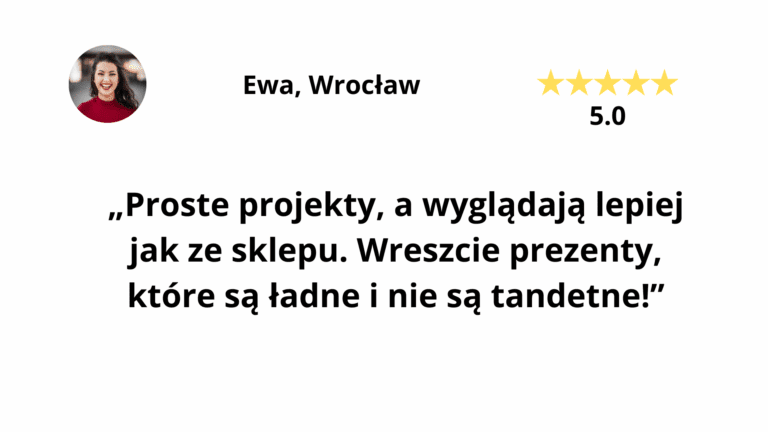 Opinia Ewy z Wrocławia o e-booku Warsztatowni: „Proste projekty, a wyglądają lepiej jak ze sklepu. Wreszcie prezenty, które są ładne i nie są tandetne!”, ocena 5.0
