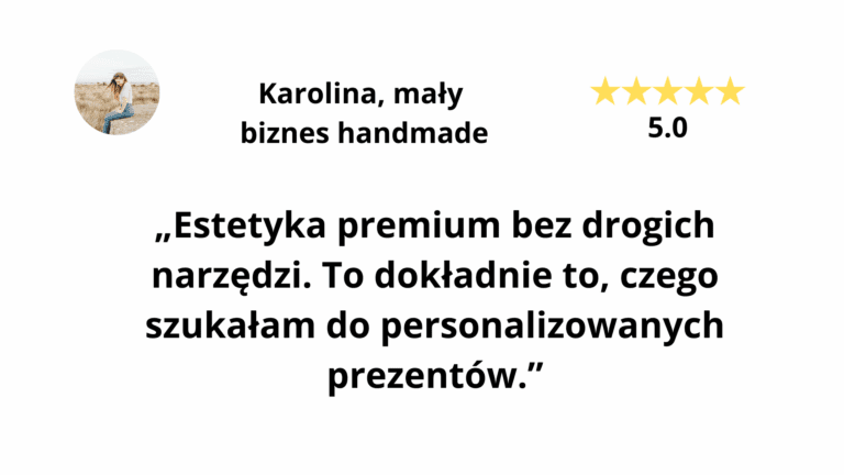 Opinia Karoliny o e-booku Warsztatowni: „Estetyka premium bez drogich narzędzi. To dokładnie to, czego szukałam do personalizowanych prezentów”, ocena 5/5 gwiazdek