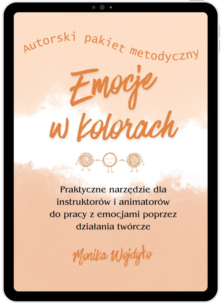 Okładka ebooka „Emocje w kolorach” na ekranie tabletu, z napisem „Autorski pakiet metodyczny – praktyczne narzędzie dla instruktorów i animatorów do pracy z emocjami poprzez działania twórcze” oraz imieniem autorki Moniki Wojdyło