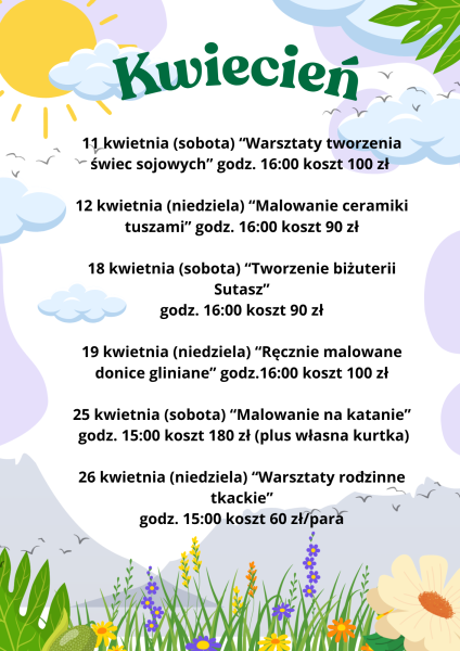 Plakat z grafikiem warsztatów na kwiecień w Warsztatowni – świece sojowe (11 kwietnia), wstążki (12 kwietnia), tworzenie biżuterii (18 kwietnia), ręcznie malowane donice gliniane (19 kwietnia), warsztaty z woskiem i kataną (25 kwietnia), warsztaty rodzeniowe (26 kwietnia)